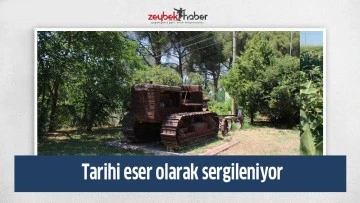 Tarihi eser olarak sergileniyor