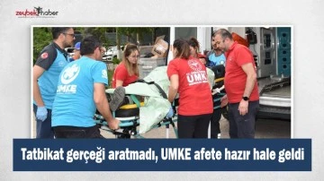 Tatbikat ger&ccedil;eği aratmadı, UMKE afete hazır hale geldi