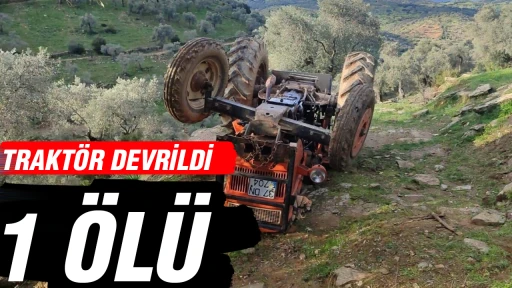 Trakt&ouml;r devrildi: 1 &ouml;l&uuml;