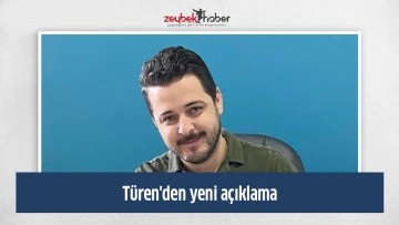 T&uuml;ren'den yeni a&ccedil;ıklama