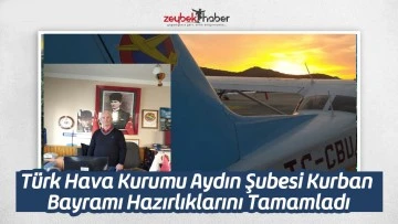 T&uuml;rk Hava Kurumu Aydın Şubesi Kurban Bayramı Hazırlıklarını Tamamladı