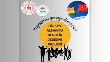 T&uuml;rkiye Almanya Gen&ccedil;lik Değişimi Projesi onaylandı