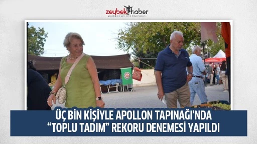 &Uuml;&Ccedil; BİN KİŞİYLE APOLLON TAPINAĞI'NDA &ldquo;TOPLU TADIM&rdquo; REKORU DENEMESİ YAPILDI 