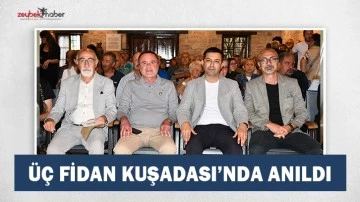 &Uuml;&Ccedil; FİDAN KUŞADASI&rsquo;NDA ANILDI