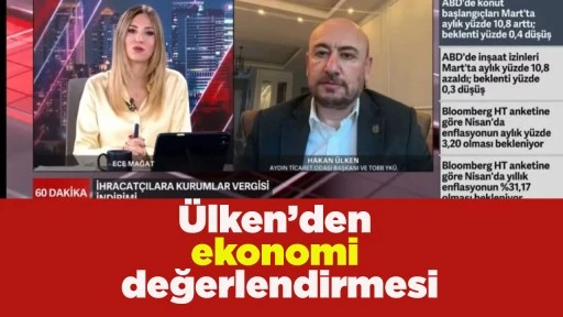 &Uuml;lken&rsquo;den ekonomi değerlendirmesi