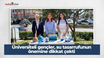 &Uuml;niversiteli gen&ccedil;ler, su tasarrufunun &ouml;nemine dikkat &ccedil;ekti