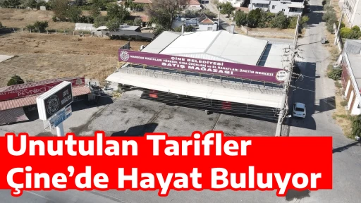 Unutulan Tarifler &Ccedil;ine&rsquo;de Hayat Buluyor
