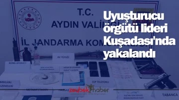 Uyuşturucu &ouml;rg&uuml;t&uuml; lideri Kuşadası'nda yakalandı
