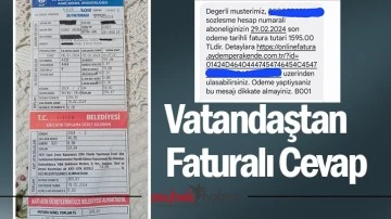 Vatandaştan Faturalı Cevap