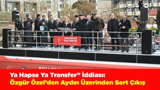 Ya Hapse Ya Transfer&rdquo; İddiası: &Ouml;zg&uuml;r &Ouml;zel&rsquo;den Aydın &Uuml;zerinden Sert &Ccedil;ıkış