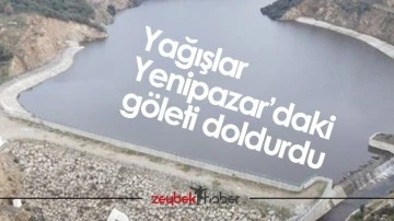 Yağışlar Yenipazar&rsquo;daki g&ouml;leti doldurdu