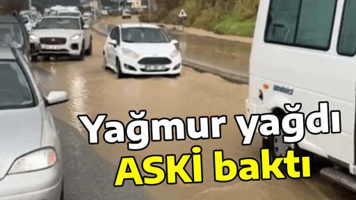 Yağmur yağdı ASKİ baktı