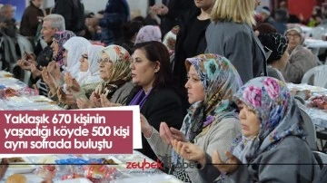 Yaklaşık 670 kişinin yaşadığı k&ouml;yde 500 kişi aynı sofrada buluştu