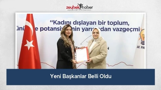 Yeni Başkanlar Belli&nbsp;Oldu