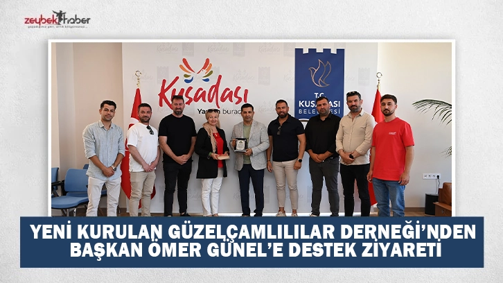 YENİ KURULAN G&Uuml;ZEL&Ccedil;AMLILILAR DERNEĞİ&rsquo;NDEN BAŞKAN &Ouml;MER G&Uuml;NEL&rsquo;E DESTEK ZİYARETİ