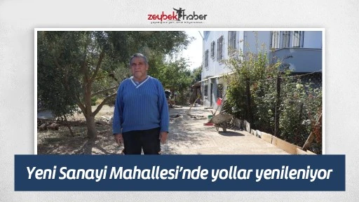 Yeni Sanayi Mahallesi&rsquo;nde yollar yenileniyor