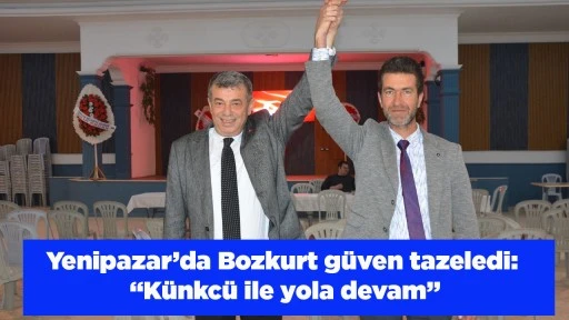 Yenipazar&rsquo;da Bozkurt g&uuml;ven tazeledi: &ldquo;K&uuml;nkc&uuml; ile yola devam&rdquo;