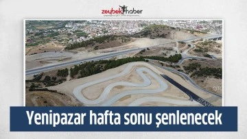 Yenipazar hafta sonu şenlenecek
