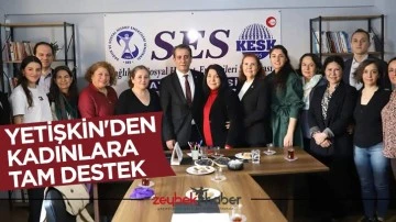 Yetişkin&rsquo;den kadınlara tam destek