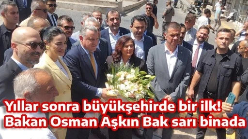 Yıllar sonra b&uuml;y&uuml;kşehirde bir ilk! Bakan Osman Aşkın Bak sarı binada