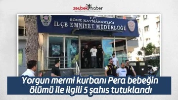Yorgun mermi kurbanı Pera bebeğin &ouml;l&uuml;m&uuml; ile ilgili 5 şahıs tutuklandı