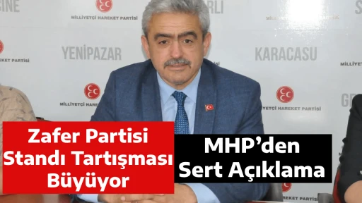 Zafer Partisi Standı Tartışması B&uuml;y&uuml;yor: MHP&rsquo;den Sert A&ccedil;ıklama